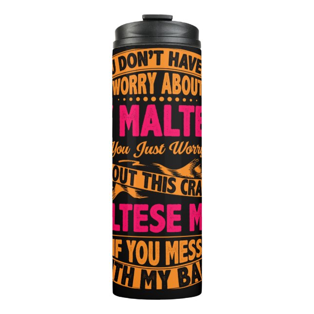 Crazy Maltese Mom Thermal Tumbler (Front)