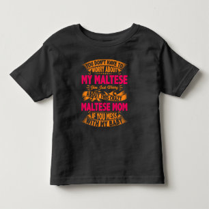 Crazy Maltese Mom Toddler T-shirt