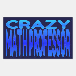 Crazy Math Professor Sticker