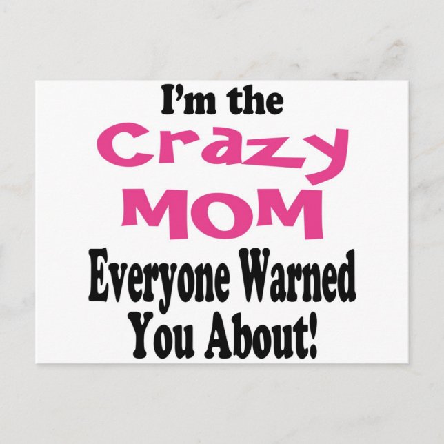 Crazy Mom Postcard (Front)