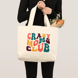 Crazy Moms Club Souvenir Retro Style Groovy Large Tote Bag