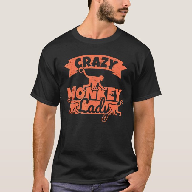 Crazy Monkey Lady Female Monkey Humour T-Shirt (Front)