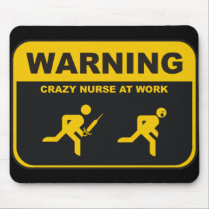 Crazy Nurse Mousepad