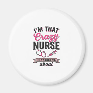 Crazy Nurse Quote Vintage Engraving Shirt Design_1 Magnet