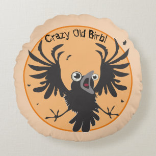 Crazy Old Birb Raven Round Pillow