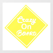 Crazy On Board Window Decal