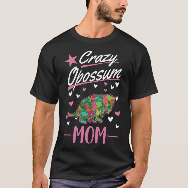 Crazy Opossum mom Opossum Girl T-Shirt (Front)