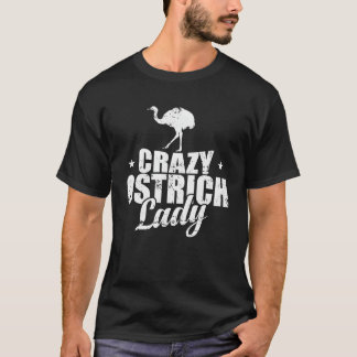 Crazy Ostrich Lady Bird Ostrich retro T-Shirt