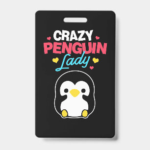 Crazy Penguin Lady Badge