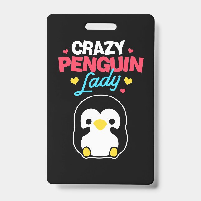 Crazy Penguin Lady Badge (Front)