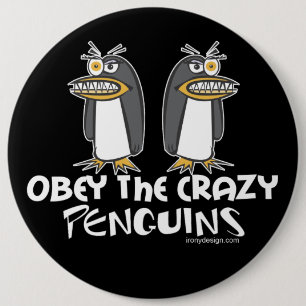 Crazy Penguins 6 Inch Round Button