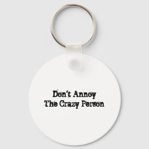 Crazy Person Keychain