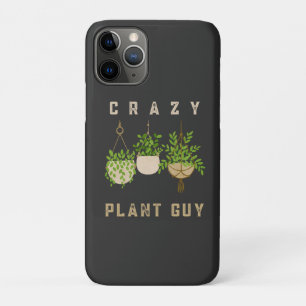 Crazy Plant Guy, Gardening Lover iPhone 11 Pro Case
