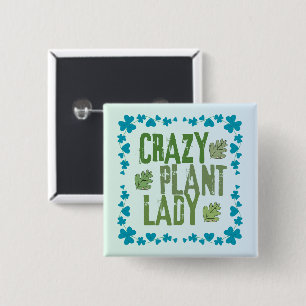 Crazy Plant Lady 2 Inch Square Button