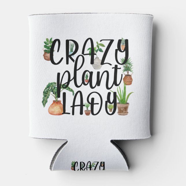 Crazy Plant Lady Can Cooler with Potted Plants (Front)