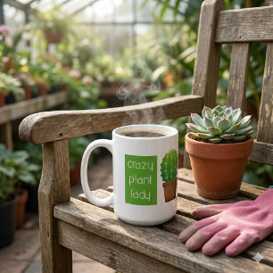 Crazy Plant Lady Coffee Mug