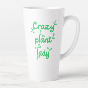 Crazy Plant Lady Latte Mug