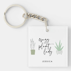 Crazy Plant Lady Plant Lovers Script Drawing Keychain