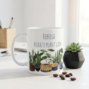Crazy Plant Lady Pot Plant & Cactus Coffee Mug