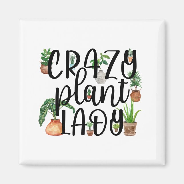 Crazy Plante Lady Magnet Classic (Devant)