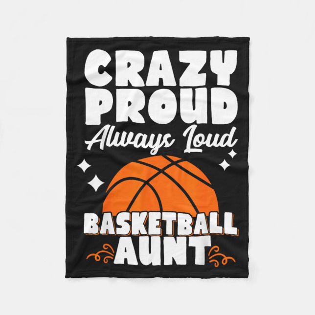 Crazy Proud Always Loud Basball Aunt Fleece Blanket (Front)