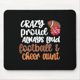 Crazy Proud Loud Footll And Cheerleading Cheer Aun Mouse Pad