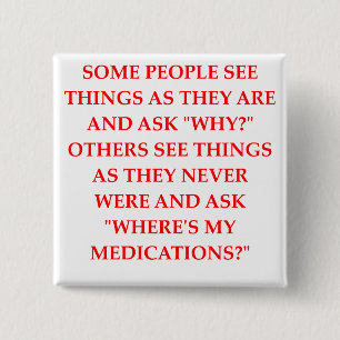 crazy psychiatrist joke 2 inch square button