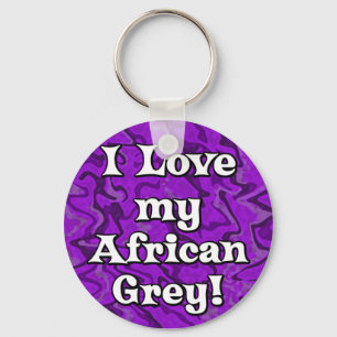 Crazy Purple I Love my African Grey Keychain