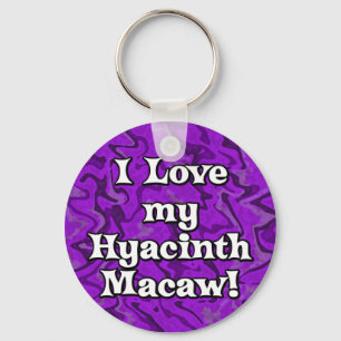 Crazy Purple I Love my Hyacinth Macaw Keychain