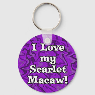 Crazy Purple I Love my Scarlet Macaw Keychain