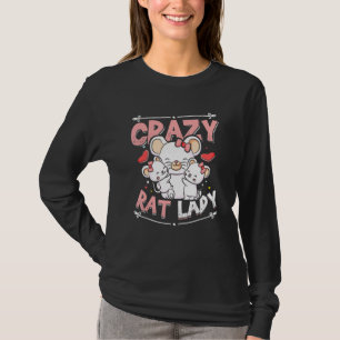 Crazy Rat Lady Cute Rat Mom Pet Rat T-Shirt