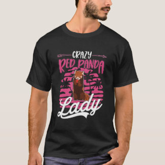 Crazy Red Panda Lady Red Panda T-Shirt