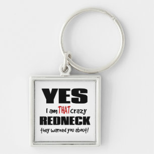 Crazy Redneck Keychain