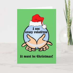 Crazy relatives Christmas Holiday Card
