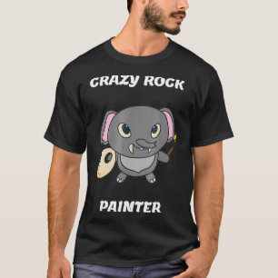 Crazy Rock Painter Funny Elephant Painting T  T-Shirt