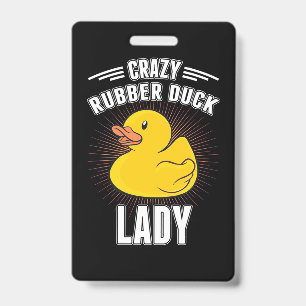 Crazy Rubber Duck Girl Badge