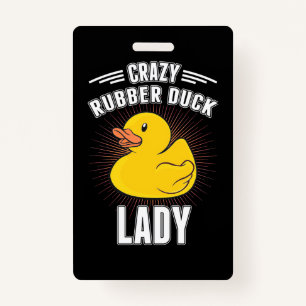 Crazy Rubber Duck Girl Badge