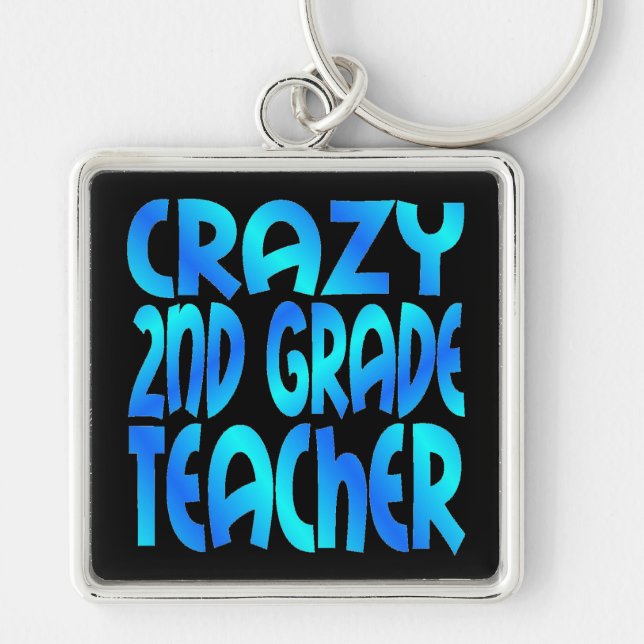 Crazy Second Grade Teacher Keychain (Front)