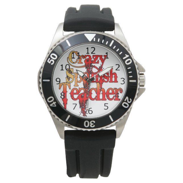 Crazy Spanish Teacher Watch (Front)