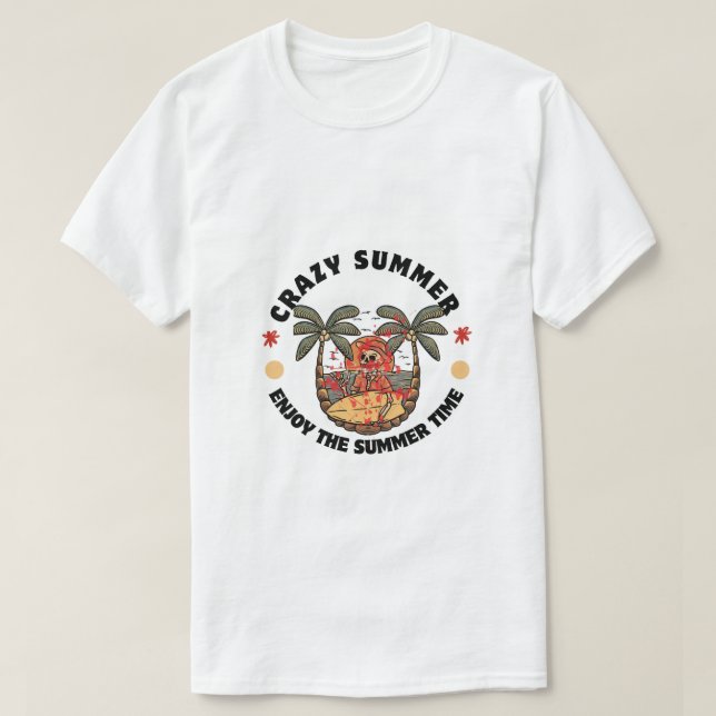 Crazy Summer Vibes T-Shirt (Design Front)