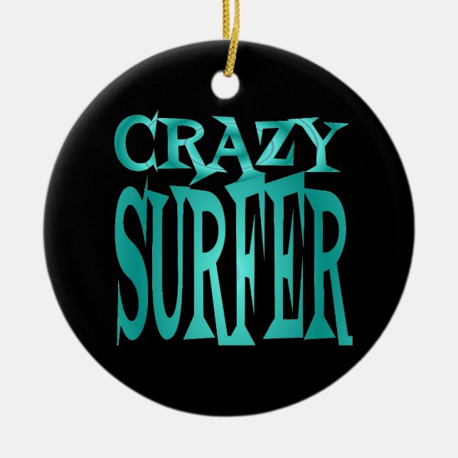 Crazy Surfer in Teal Ceramic Ornament (Front)