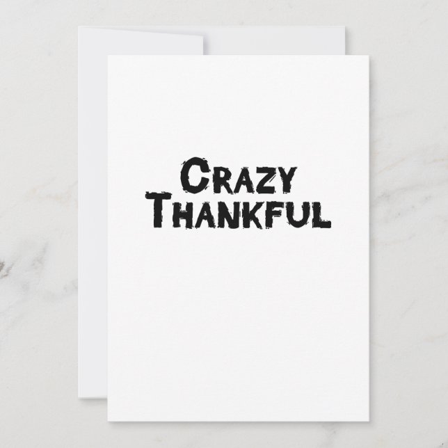 Crazy Thankful Thanksgiving Gift Holiday Card (Front)