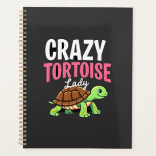 Crazy Tortoise Lady Tortoises Mom Women Turtle (1) Planner