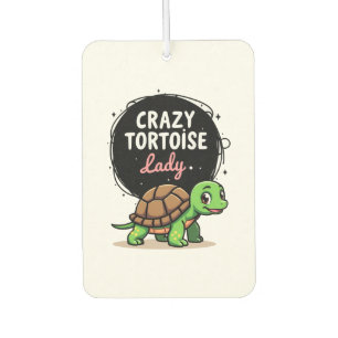 Crazy Tortoise Lady Tortoises Mom Women Turtle (2) Air Freshener