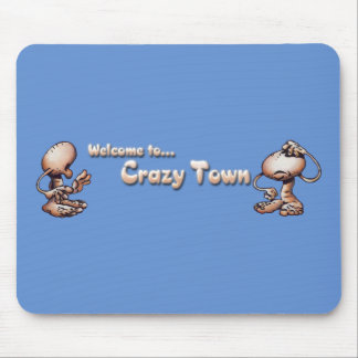 Crazy Town Mouse Pad