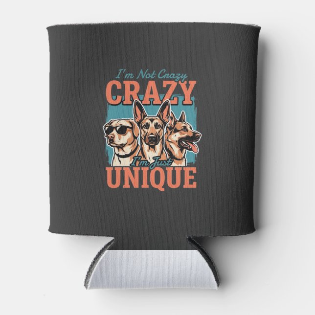Crazy Unique Dog Lover Can Cooler (Front)