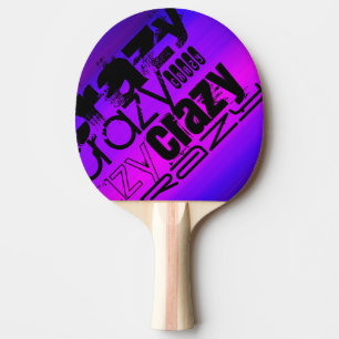 Crazy; Vibrant Violet Blue and Magenta Ping Pong Paddle