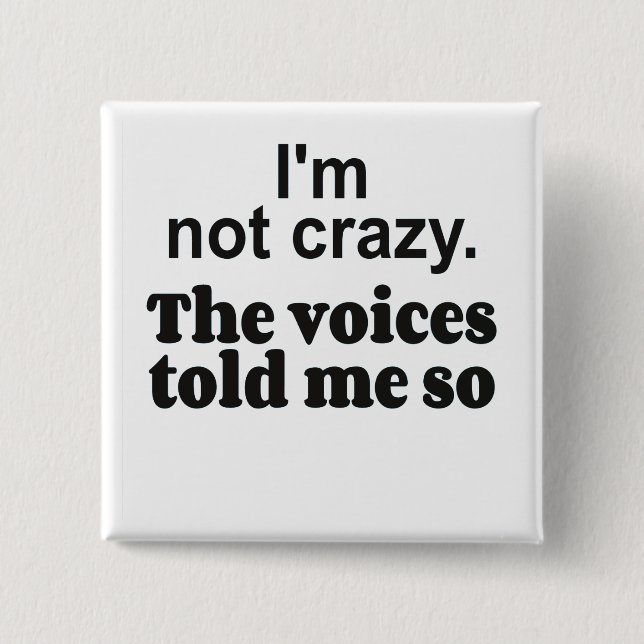 Crazy voices bf 2 inch square button (Front)