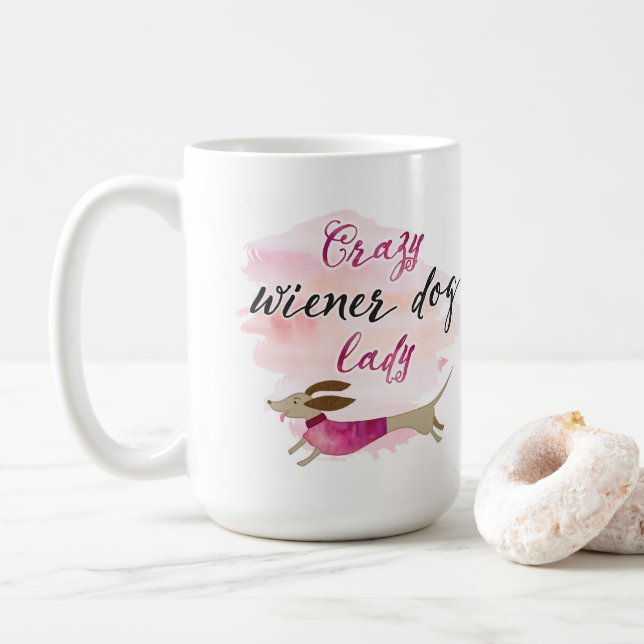 Crazy Wiener Dog Lady Coffee Mug (With Donut)