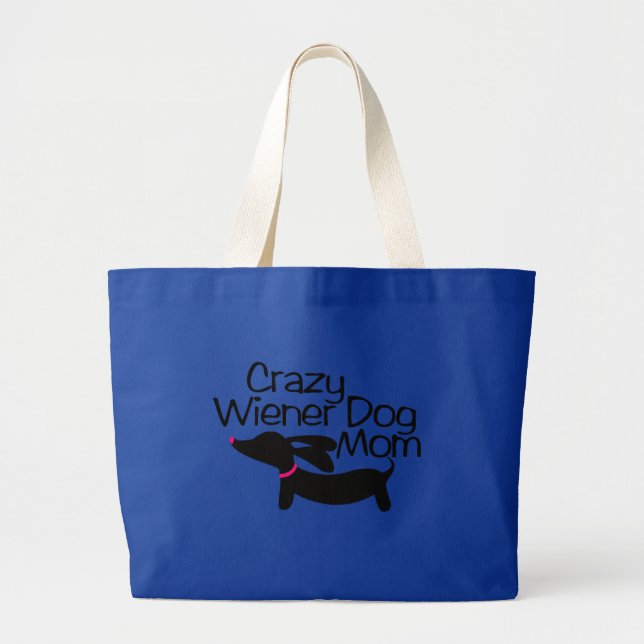 Crazy Wiener Dog Mom Tote (Front)